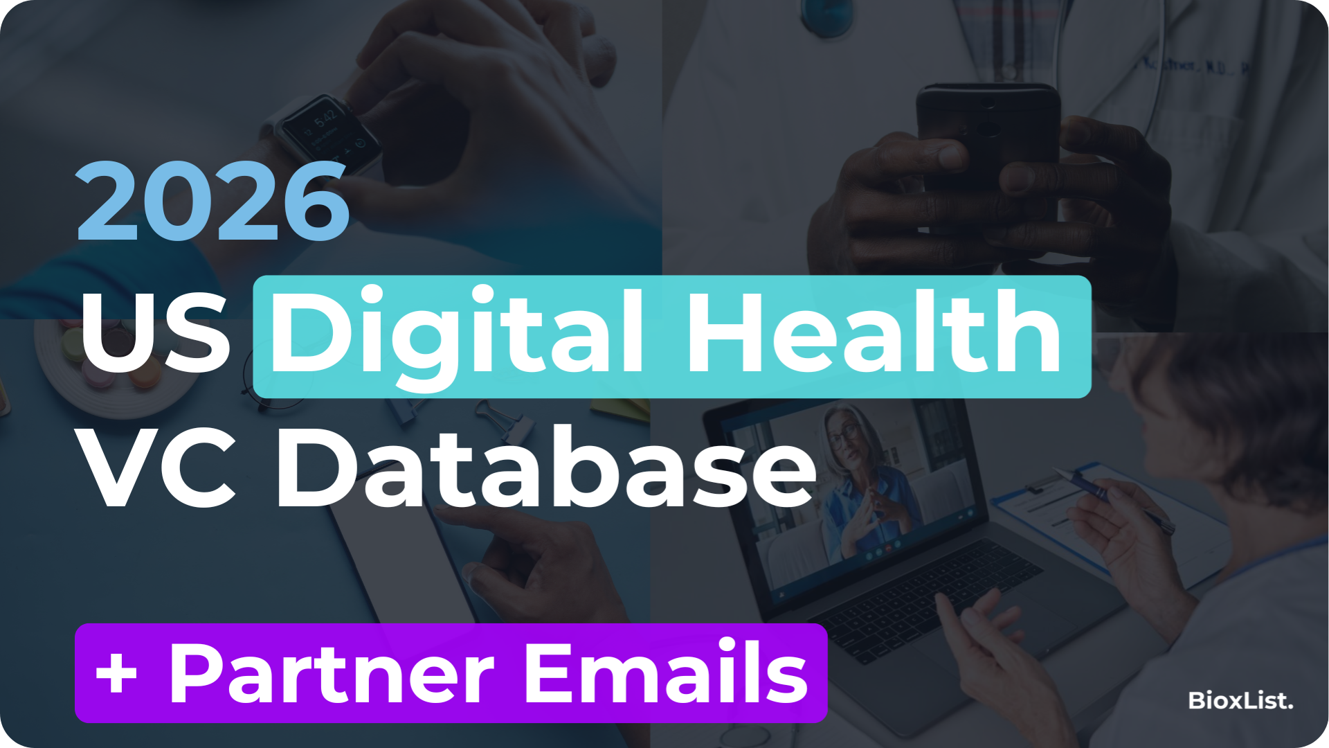 2026 US Digital Health VC Database – BioxList | Biotech Investors Database